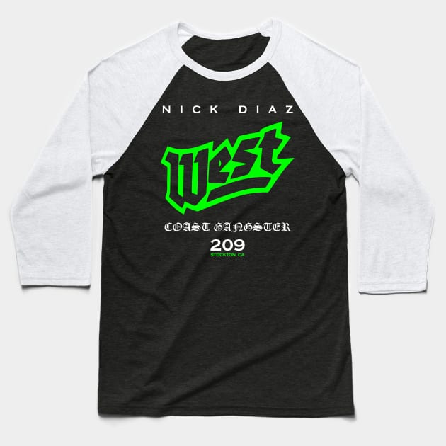 Nick Diaz East Coast Gangster Baseball T-Shirt by SavageRootsMMA